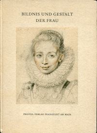 Mathey, Bildnis und Gestalt der Frau in Meisterzeichnungen aus fünf Jahrhunderte (Umschlag)