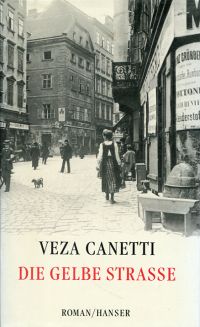 Canetti, Die gelbe Strasse. (Umschlag)