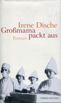Dische, Großmama packt aus. (Umschlag)