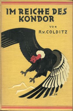 Colditz, Im Reiche des Kondor. (Einband)