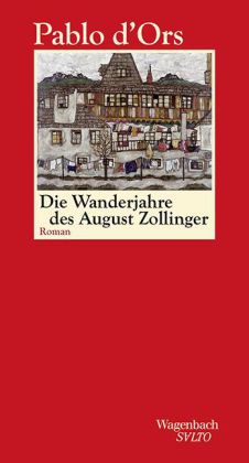 d`Ors, Die Wanderjahre des August Zollinger. (Umschlag)