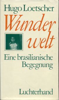 Loetscher, Wunderwelt. (Umschlag)