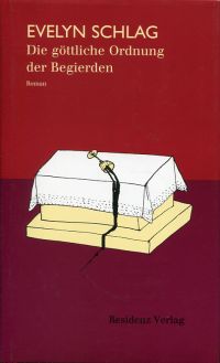 Schlag, Die göttliche Ordnung der Begierden. (Umschlag)