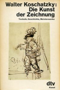 Koschatzky, Die Kunst der Zeichnung. (Umschlag)