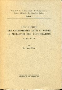 Wicki, Geschichte der Cisterzienser Abtei St. Urban im Zeitaler der Reformation, (Umschlag)