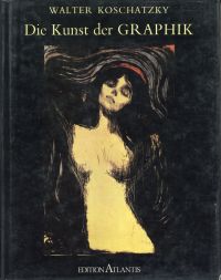 Koschatzky, Die Kunst der Graphik. (Umschlag)