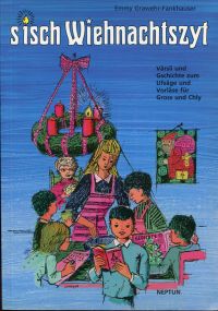 Grawehr-Fankhauser, S'isch Wiehnachtszyt. (Umschlag)