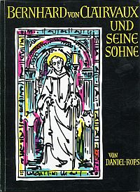 Daniel-Rops, Bernhard von Clairvaux und seine Söhne. (Umschlag)