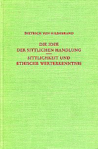 Hildebrand, Die Idee der sittlichen Handlung. (Umschlag)