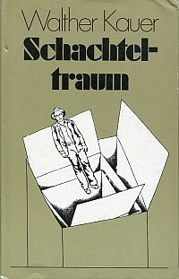 Kauer, Schachteltraum. (Umschlag)