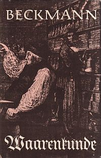 Beckmann, Vorbereitung zur Waarenkunde, oder zur Kentniß der vornehmsten ausländ (Umschlag)