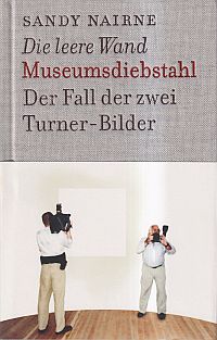 Nairne, Die leere Wand - Museumsdiebstahl. (Umschlag)