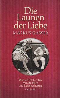Gasser, Die Launen der Liebe. (Umschlag)