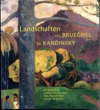 Landschaften von Brueghel bis Kandinsky. (Umschlag)