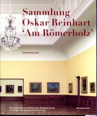 Sammlung Oskar Reinhart "Am Römerholz" Winterthur. (Umschlag)