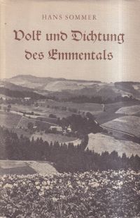 Sommer, Volk und Dichtung des Emmentals. (Umschlag)