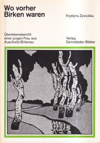 Zywulska, Wo vorher Birken waren. (Umschlag)